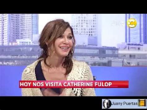 catherine fulop|Entrevista a Catherine Fulop .